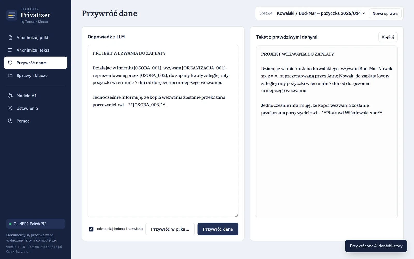 Ekran przywracania: odpowiedź z identyfikatorami po lewej, tekst z prawdziwymi danymi po prawej.